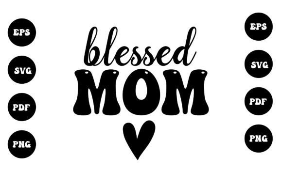 Blessed Mom SVG: An Embroidery Design Review