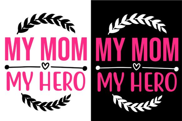 Happy Mother’s Day SVG Design My Mom My Review