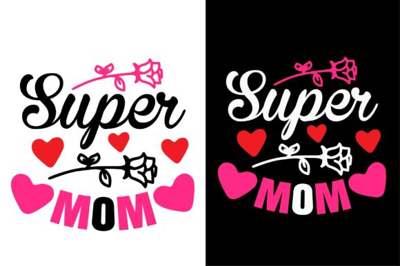 Happy Mother’s Day SVG Design Super Mom Review