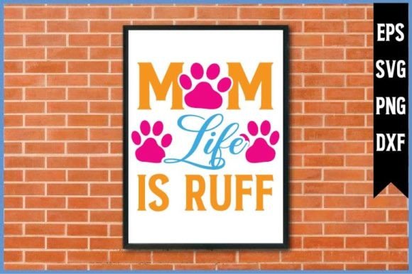 Mom Life is Ruff SVG: An Embroidery Review