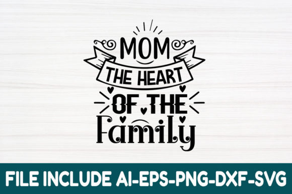Mom the Heart of the Family: A Designer’s Review