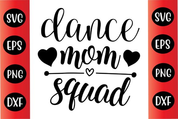 Mothers Day SVG: Dance Mom Squad Review