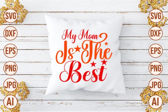 My Mom is the Best SVG Cut File Review