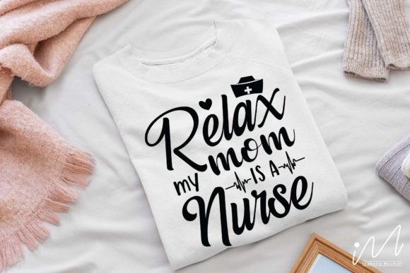 Relax My Mom is a Nurse SVG: Embroidery Review