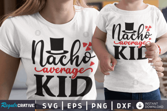Reviewing FREE Nacho Average Kid Svg Design