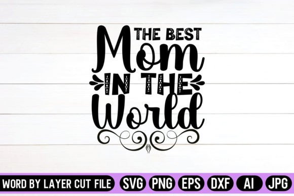The Best Mom in the World SVG: A Stitch Test